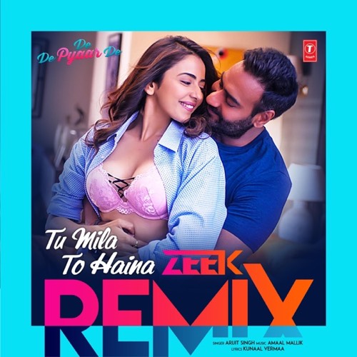 Tu Mila To Haina — Arijit Singh