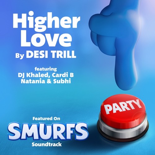 Higher Love — DESI TRILL, DJ Khaled, Cardi B